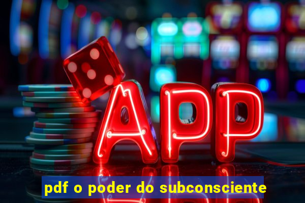 pdf o poder do subconsciente